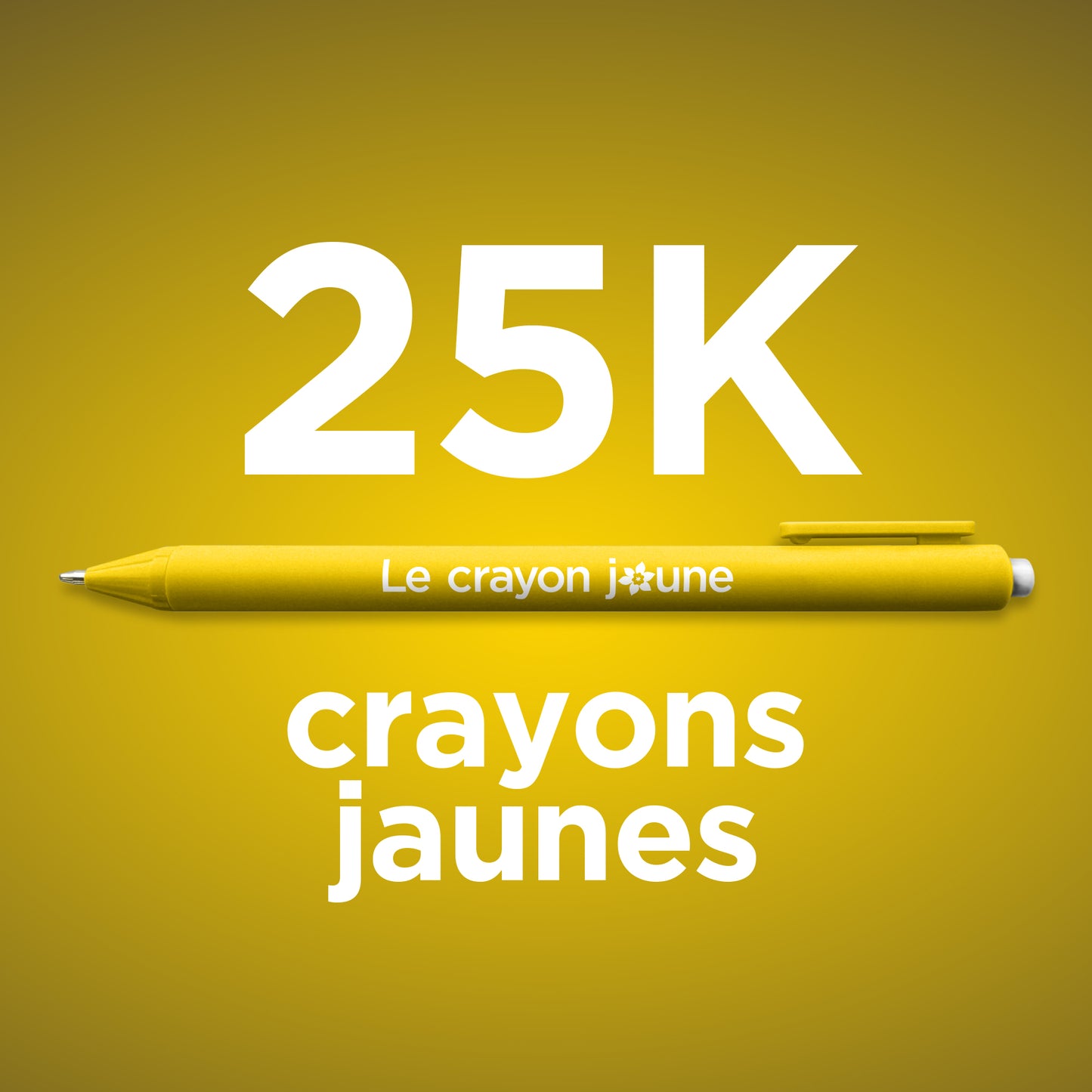 25 000 crayons jaunes. 1,75$/unité